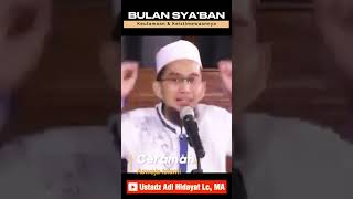 Keutamaan Bulan Sya'ban ustadz adi hidayat