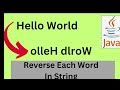 Reverse Each Word in String in Java | Java Interview Questions And Answers