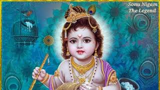 Mujhe Apna Bana Lo Nandlal_Krishna Bhajan_Janmashtami Special_Sonu Nigam