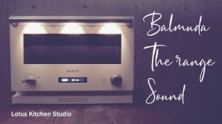 BALMUDA The range Sound バルミューダ ザ レンジの音