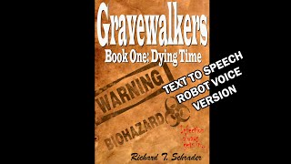 Gravewalkers: Book One - Dying Time - Unabridged Audiobook - closed-captioned