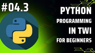 Learn Python Programming in Twi: Day 4.3 - Operators ( Assignment Operators )