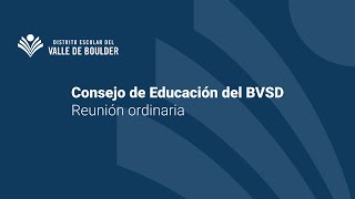 26 de mayo - Reunión del Consejo de Educación del BVSD