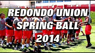 Redondo Union Football - #UTR Spring Ball - 2014