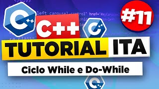 C++ Tutorial Per Principianti #11 ITA Ciclo While e Do-While