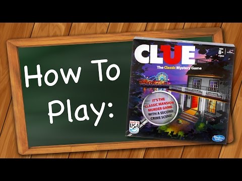 How to Play: Clue How to Play: Clue