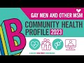 Understanding health needs of gay community: Intro to Gay Men and Other MSM Community Health Profile