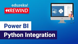 Power BI Python Integration | How to run Python Script in Power BI | Power BI| Edureka Rewind - 3