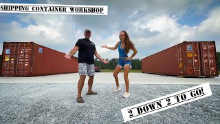 TWO STORY Shipping Container Workshop! | It’s Time for the Second Base Container
