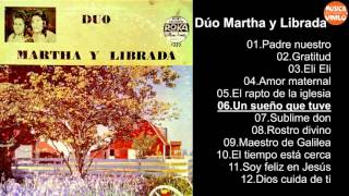 Dúo Martha y Librada - Album Completo