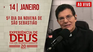 EXPERIÊNCIA DE DEUS | 14/01/25 | 5° DIA DA NOVENA DE SÃO SEBASTIÃO