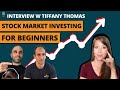 Stock Market Investing for Beginners: Interview w/ Tiffany Thomas, Your Wealth Mentor