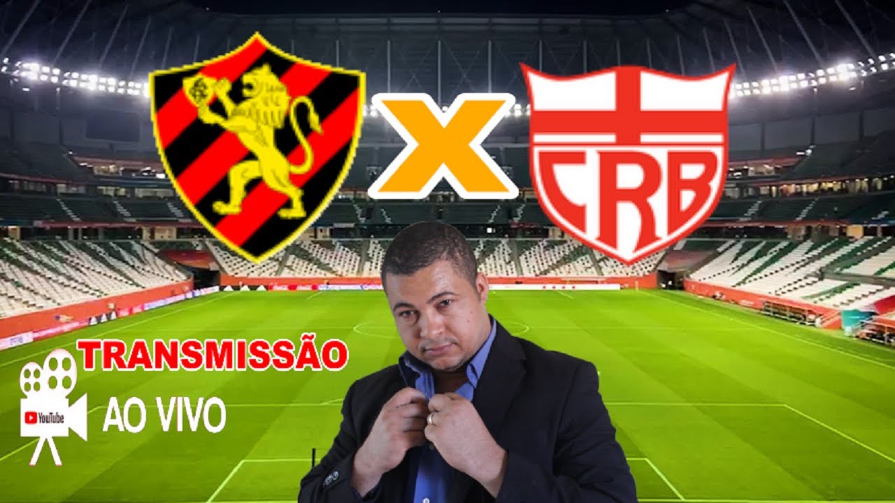 Sport 0 X 1 CRB - AO VIVO - 24/05/2022 - Serie B - Brasileirão - YouTube