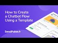 How to Create a Chatbot Flow Using a Template