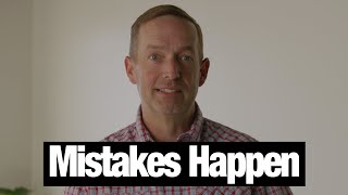 Mistakes Happen