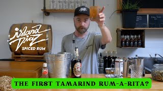 Did We Make The First Tamarind Rum-A-Rita with Island Diaz?