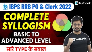 Complete Syllogism for IBPS RRB PO & RRB Clerk | Basic to Advance | All Type Questions | Sachin Sir