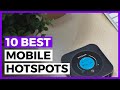 Best Mobile Hotspots in 2024 - How to Choose a Mobile Hotspot?