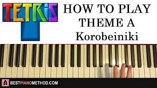 Tetris Theme A - Korobeiniki (Piano Tutorial Lesson)