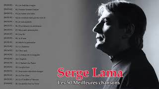 Serge Lama Les Plus Grands Succès - Best Of Serge Lama Full Album 2020