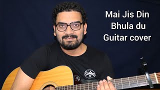 Main Jis Din Bhula Du Unplugged Cover | Jubin Nautiyal | Apoorve Agarwal