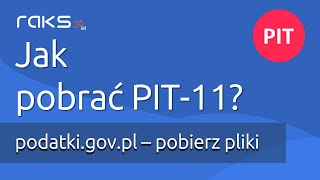 Jak pobrać PIT 11 ze strony podatki.gov.pl?