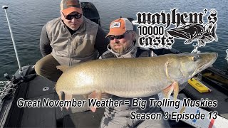 Late fall muskies trolling in deep clear water in Minnesota Mayhem's 10000 Casts Season 3 Episode 13