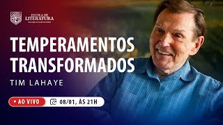 [ESCOLA DE LITERATURA] Temperamentos Transformados | Tim LaHaye