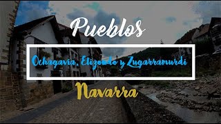 Ochagavia, Elizondo y Zugarramurdi (Navarra)