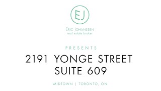 2191 Yonge St #609 | Yonge \u0026 Eglinton | Toronto