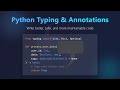Python Typing & Annotations: Boost Code Quality & Readability!