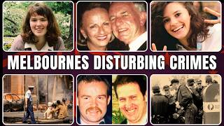 Melbourne's Disturbing True Crimes That Shook Australia | True Crime Documentary