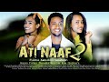 Ati Naaf 2 _ Ethiopian Oromo new movie 2022 | Fiilmii Afaan Oromoo Haaraa _Ati Naf 2 _this week