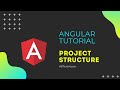 Angular Tutorial #3 - Project Structure