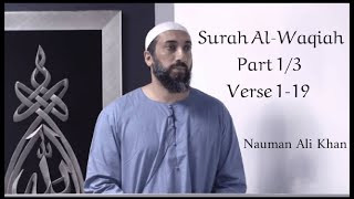 Surah Al-Waqiah | Part 1/3 | Nauman Ali Khan