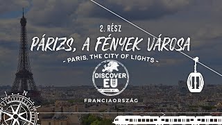 Párizs, a fények városa #2 | INTERRAIL