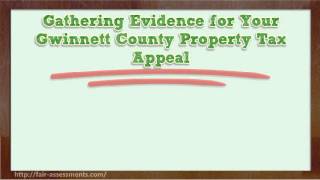 Gathering Evidence for Your Gwinnett County Property Tax Appeal