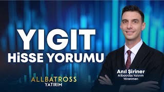 Anıl Şiriner'den YIGIT Hisse Yorumu '4 Aralık 2024' | Allbatross Yatırım