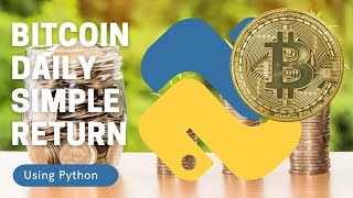 Get Bitcoin's Daily Simple Return Using Python