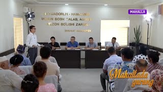 Mahallada gurung | Нурафшон шаҳрида «Маҳаллабай» ишлаш тизими [26.07.2021]