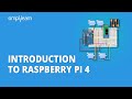 Introduction To Raspberry Pi 4 | What Is Raspberry Pi? | Raspberry Pi 4 Explained | Simplilearn