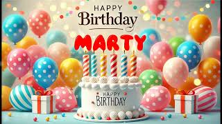 Happy Birthday MARTY   Happy Birthday Song   Birthday Wishes   Birthday Party