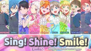 Sing! Shine! Smile! - Liella! 歌詞 English, Español, Romaji, Color Coded / LIVE with a Smile