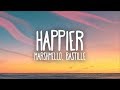 Marshmello, Bastille - Happier (Lyrics) #happier #marshmello #bastille #Vevo #VevoCertified #music