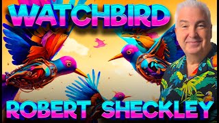 Audiobook Sci-Fi Short Story: Watchbird by Robert Sheckley Short Sci Fi Story From the 1950s 🎧