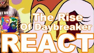 The Rise Of Daybreaker by MidnightAurora [Wolf Head Brony Reacts]