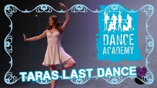 Tara's Last Dance | Dance Academy