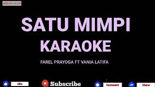 Satu Mimpi - Farel Prayoga Ft Vania Latifa ( Karaoke )