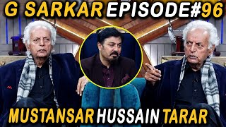 G Sarkar with Nauman Ijaz | Episode 96 | Mustansar Hussain Tarar | 25 Dec 2021