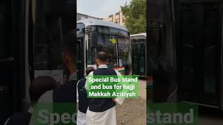 Aziziyah to Haram Bus for hajji